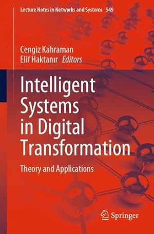 Immagine del venditore per Intelligent Systems in Digital Transformation: Theory and Applications (Lecture Notes in Networks and Systems, 549) [Paperback ] venduto da booksXpress