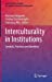 Seller image for Interculturality in Institutions: Symbols, Practices and Identities (Culture in Policy Making: The Symbolic Universes of Social Action) [Hardcover ] for sale by booksXpress