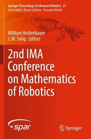 Seller image for 2nd IMA Conference on Mathematics of Robotics (Springer Proceedings in Advanced Robotics, 21) [Paperback ] for sale by booksXpress