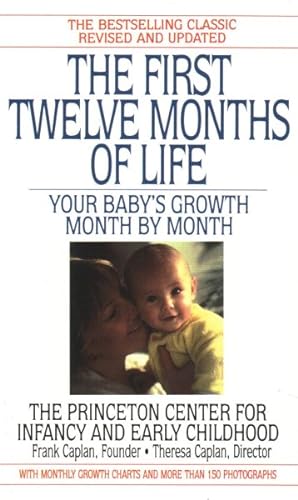 Seller image for First Twelve Months of Life : Your Baby's Growth Month by Month for sale by GreatBookPrices