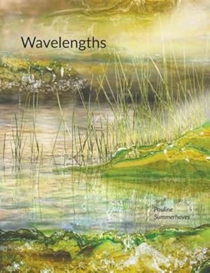 Imagen del vendedor de Wavelengths by Summerhayes, Pauline [Paperback ] a la venta por booksXpress