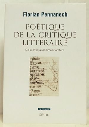 Image du vendeur pour Potique de la critique littraire. De la critique comme littrature. mis en vente par Rometti Vincent