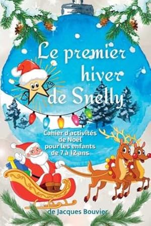Immagine del venditore per Le premier hiver de Snelly (French Edition) [Soft Cover ] venduto da booksXpress