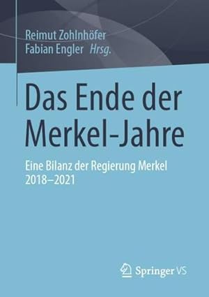 Immagine del venditore per Das Ende der Merkel-Jahre: Eine Bilanz der Regierung Merkel 2018-2021 (German Edition) [Paperback ] venduto da booksXpress