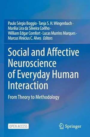 Bild des Verkufers fr Social and Affective Neuroscience of Everyday Human Interaction: From Theory to Methodology [Paperback ] zum Verkauf von booksXpress