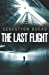 Imagen del vendedor de The Last Flight [Soft Cover ] a la venta por booksXpress