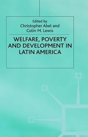 Immagine del venditore per Welfare, Poverty and Development in Latin America (St Antony's Series) [Hardcover ] venduto da booksXpress