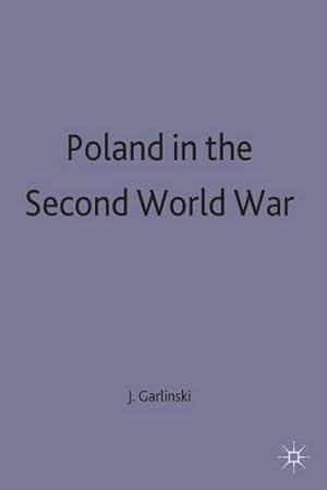 Seller image for Poland in the Second World War by Garlinski, Josef [Hardcover ] for sale by booksXpress