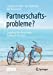 Seller image for Partnerschaftsprobleme?: So gelingt Ihre Beziehung - Handbuch f ¼r Paare (German Edition) [Soft Cover ] for sale by booksXpress