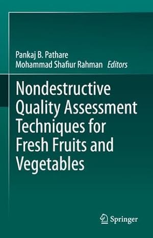 Imagen del vendedor de Nondestructive Quality Assessment Techniques for Fresh Fruits and Vegetables [Hardcover ] a la venta por booksXpress