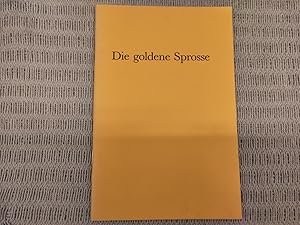 Bild des Verkufers fr Die goldene Sprosse. Rckschau und Ausschau in sechs Aufstzen zum Verkauf von Genossenschaft Poete-Nscht