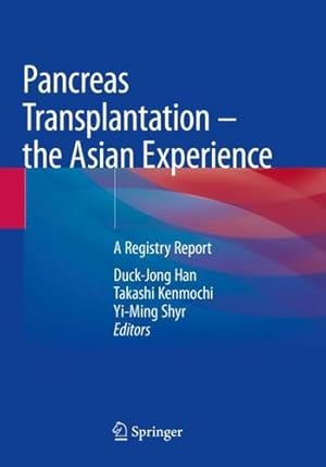 Immagine del venditore per Pancreas Transplantation â   the Asian Experience: A Registry Report [Paperback ] venduto da booksXpress