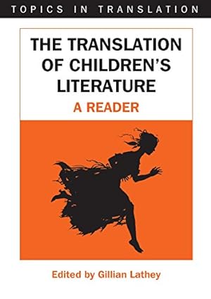 Seller image for The Translation of Children's Literature: A Reader (Topics in Translation) [Hardcover ] for sale by booksXpress