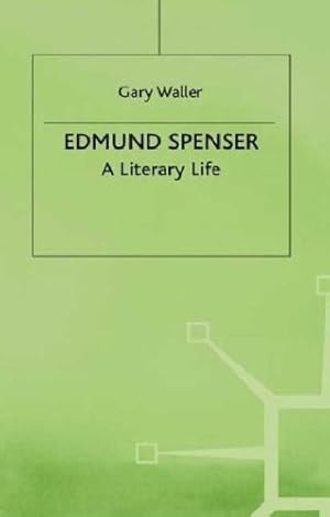 Bild des Verkufers fr Edmund Spenser: A Literary Life (Literary Lives) by Waller, G. [Hardcover ] zum Verkauf von booksXpress