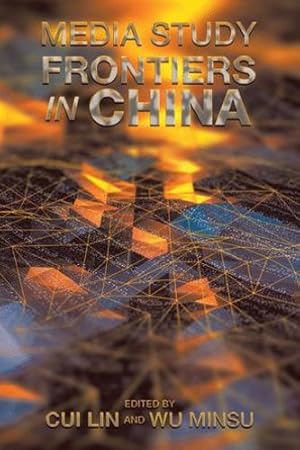 Immagine del venditore per Media Study Frontiers in China [Soft Cover ] venduto da booksXpress