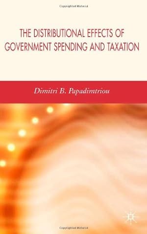Immagine del venditore per The Distributional Effects of Government Spending and Taxation [Hardcover ] venduto da booksXpress