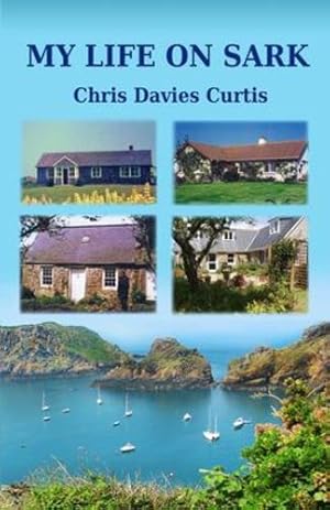 Seller image for My Life on Sark by Curtis, Chris Davies [Paperback ] for sale by booksXpress
