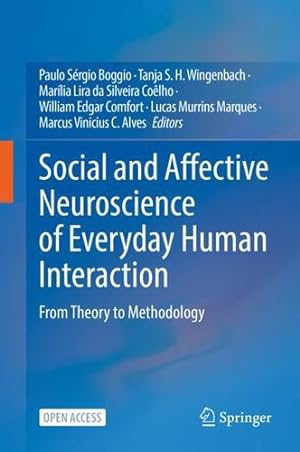 Bild des Verkufers fr Social and Affective Neuroscience of Everyday Human Interaction: From Theory to Methodology [Hardcover ] zum Verkauf von booksXpress