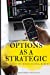 Seller image for Options as a Strategic Investment in Indian Capital Market [Soft Cover ] for sale by booksXpress