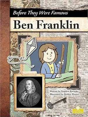 Immagine del venditore per Ben Franklin (Before They Were Famous) by Krensky, Stephen [Library Binding ] venduto da booksXpress