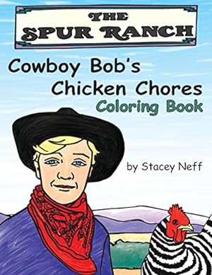 Seller image for Cowboy Bob's Chicken Chores Coloring Book by Neff, Stacey [Paperback ] for sale by booksXpress