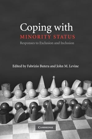 Bild des Verkufers fr Coping with Minority Status: Responses to Exclusion and Inclusion [Paperback ] zum Verkauf von booksXpress