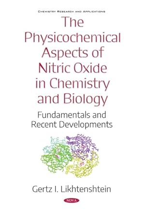 Imagen del vendedor de Physicochemical Aspects of Nitric Oxide in Chemistry and Biology : Fundamentals and Recent Developments a la venta por GreatBookPrices