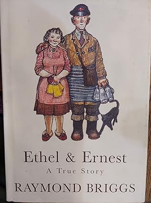 Seller image for Ethel & Ernest : A True Story for sale by The Book House, Inc.  - St. Louis