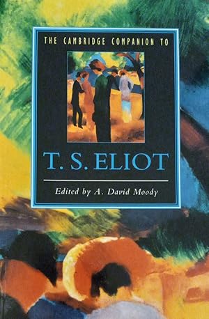 Seller image for The Cambridge Companion to T. S. Eliot for sale by The Book House, Inc.  - St. Louis