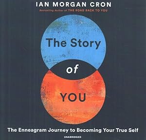Seller image for Story of You : An Enneagram Journey to Becoming Your True Self for sale by GreatBookPrices