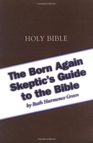 Immagine del venditore per The Born Again Skeptic's Guide To The Bible venduto da Pieuler Store