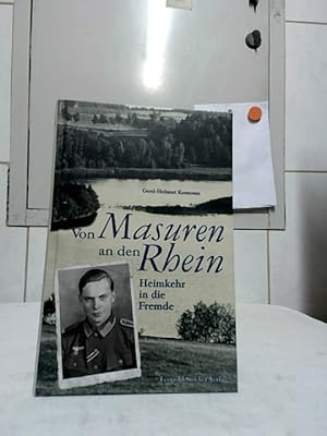 Bild des Verkufers fr Von Masuren an den Rhein : Heimkehr in die Fremde. zum Verkauf von Ralf Bnschen