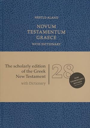 Image du vendeur pour Novum Testamentum Graece : Nestle-Aland: With Dictionary -Language: Greek mis en vente par GreatBookPrices
