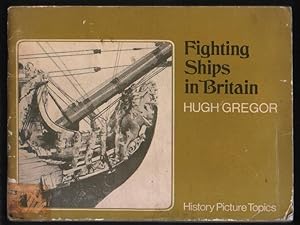 History Picture Topics: Fighting Ships in Britain