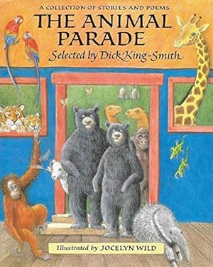 Immagine del venditore per The Animal Parade: A Collection of Stories and Poems venduto da WeBuyBooks