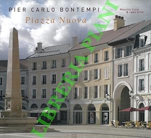 Pier Carlo Bontempi. Piazza nuova. Place de Toscane, Val d'Europe, Marne-la-Vallée, France.