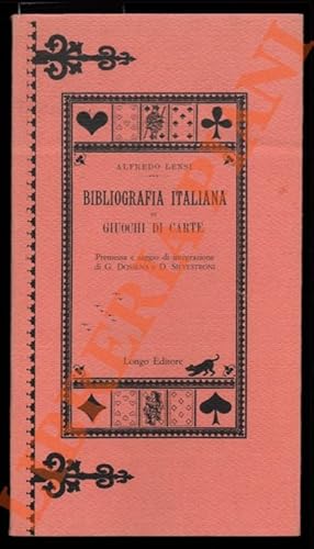 Bibliografia italiana di giuochi di carte.