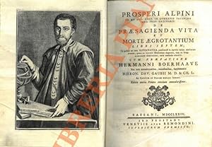 De Praesagienda vita & morte aegrotantium libri septem; In quibus ars tota Hippocratica praedicen...