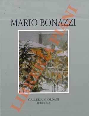 Mario Bonazzi (Da una finestra socchiusa). Catalogo della Mostra a Bologna, Galleria Alberto Gior...