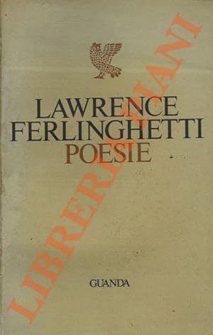 Poesie. Introduzione di Roberto Sanesi. Traduzioni di Romano Giachetti e Bruno Marcer.