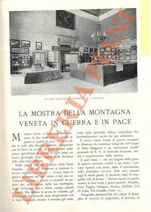 Bild des Verkufers fr La Mostra della montagna veneta in guerra e in pace. zum Verkauf von Libreria Piani