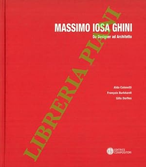Massimo Iosa Ghini. Da designer ad architetto.
