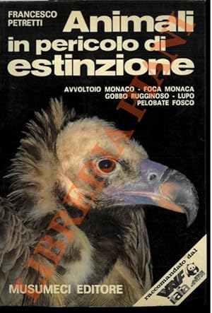 Bild des Verkufers fr Animali in pericolo di estinzione. zum Verkauf von Libreria Piani