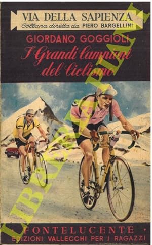 I grandi campioni del ciclismo italiano.