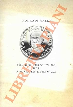 Fur di Errichtung des Adenauer-denkmals. (Per l'erezione del monumento ad Adenauer).