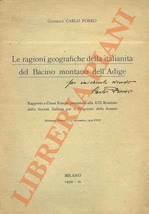 Le ragioni geografiche della italianità del Bacino montano dell'Adige.