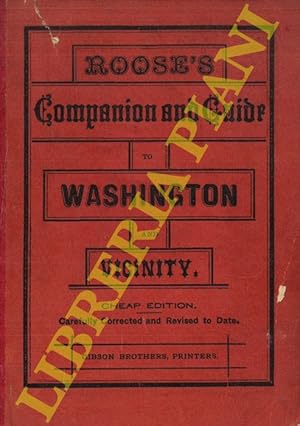 Roose's Companion and Guide to Washington and Vicinity. Cheap Edition. Carefully Corrected and Re...