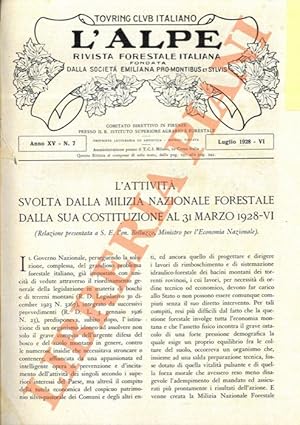 L'attività svolta dalla Milizia Nazionale Forestale dalla sua costituzione al 31 marzo 1928-VI.