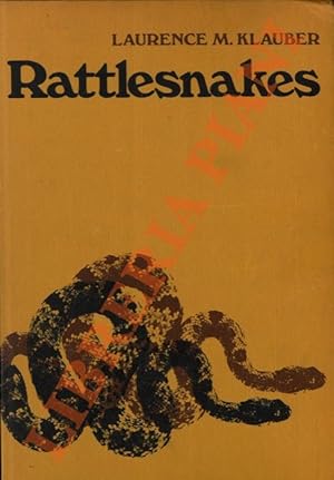 Seller image for Rattlesnakes. Their habits, life histories, and influence of mankind. for sale by Libreria Piani