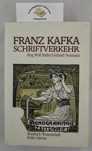 Bild des Verkufers fr Franz Kafka: Schriftverkehr. Hrsg. von Wolf Kittler und Gerhard Neumann zum Verkauf von Chiemgauer Internet Antiquariat GbR
